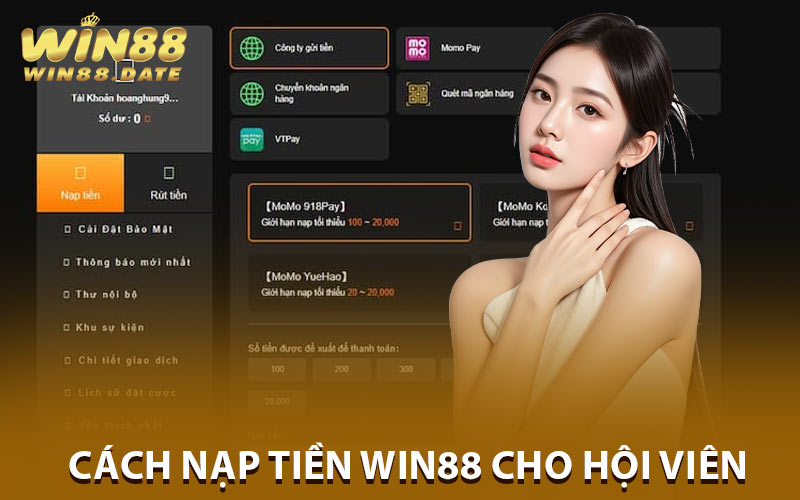 Chia sẻ cách nạp tiền Win88 cho hội viên