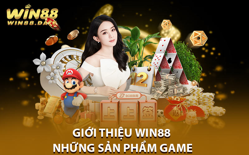 Giới thiệu Win88 những sản phẩm game HOT nhất