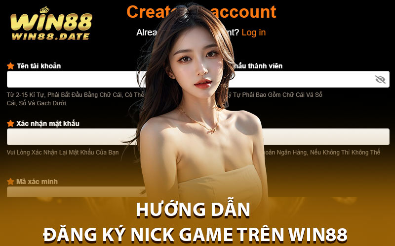 Hướng dẫn đăng ký nick game trên Win88