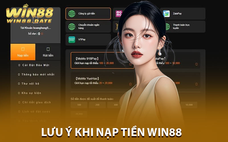 Lưu ý khi nạp tiền Win88 dành cho thành viên